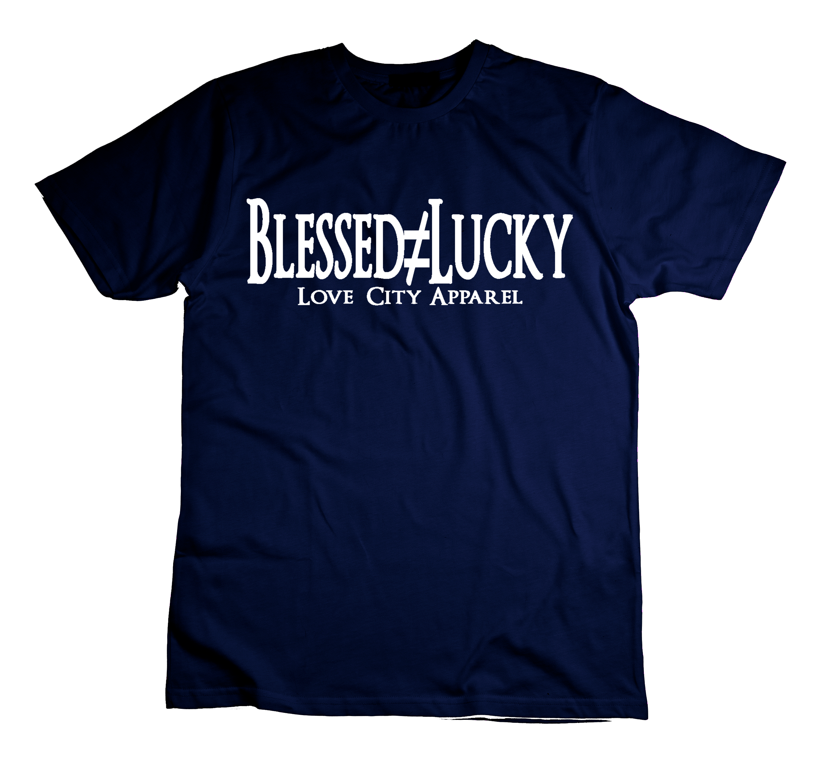 Blessed Not Lucky T-Shirt